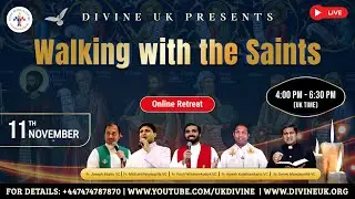 (LIVE) Walking with the Saints (11 November 2025) Divine UK