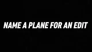 Name a plane for a edit