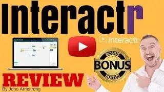 Interactr Review [WARNING] DON'T BUY INTERACTR 2.0 WITHOUT MY **CUSTOM** BONUSES!