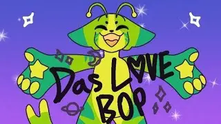 DAS LOVE BOP // animation meme // contest entry