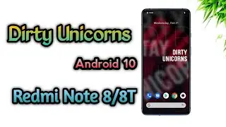 Dirty Unicorns - Android 10 Custom ROM for Redmi Note 8/8T [Unified]