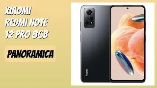 RECENSIONE (2026) : XIAOMI Redmi Note 12 Pro 8GB. DETTAGLI