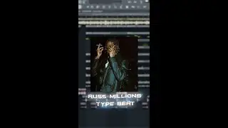 Russ Millions Type Beat Tutorial