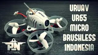 URUAV UR65 Indonesia - Micro Brushless Drone Racing FPV 65mm