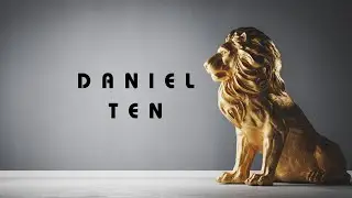 DANIEL | TEN