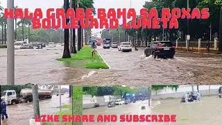 HALA GRABE Baha Pati sa Luneta.
