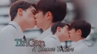 【BL | FMV】 TinCan // MeanPlan - Leo [A Chance To Love]