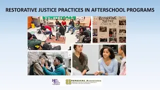 Restorative Justice Practices in Afterschool Programs
