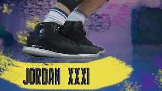 ВИДЕО ОБЗОР КРОССОВОК Contest by WTS #10 - AIR JORDAN XXXI