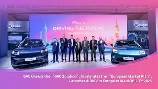 GAC Unveils the &ldquo;GAC Solution,&rdquo; Launches AION V in Europe at IAA MOBILITY 2025