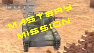 WoTB. How to get those mastery missions (VNC) Commentary Blitz