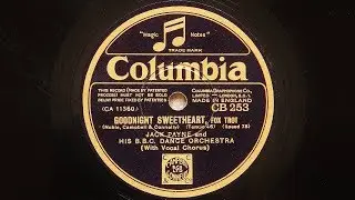 Jack Payne and His BBC Dance Orchestra &ndash; Goodnight Sweetheart