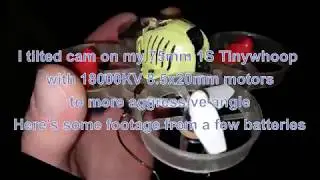 Just some footage with my 75mm TinyWhoop, with 8.5x20 18000KV brushed motors