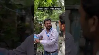 INDIAN CREDIT CARD AGENT 😂 #shorts