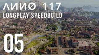 ANNO 117 Longplay | Full City Speed Build (No Commentary) PART 05