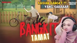 BANGKIT PART 9 TAMAT - Maya Nadia Reaction Dhot Design