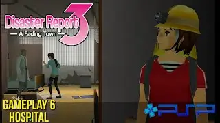Disaster Report 3: A Fading City and her Song - Hospital English Gameplay 6 (Retroarch)