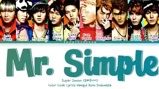 Super Junior ( 슈퍼 주니어) Mr. Simple Color  Code Lyrics Hangul Rom INDO TRANS