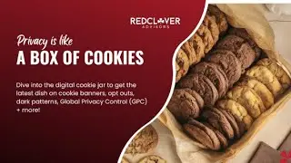 Privacy is Like a Box of Cookies Webinar