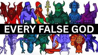 Every FALSE God In the Bible Explained