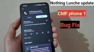 Nothing Luncher update || CMF phone 1 
