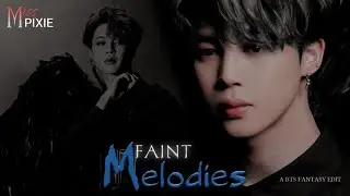 Faint Melodies || A (Jimin) BTS Royal-Horror AU Trailer