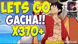 Straw Hat Hero / Grandline Vanguard Gacha x370 | Game Mobile