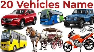 Learn 20 vehicles name for kids  | Transport With Picture & Sounds | English learning for Children 