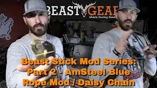 Серия модов Beast Stick: Часть 2 &mdash; AmSteel Blue Rope Mod / Daisy Chain
