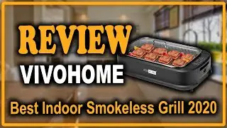 VIVOHOME Electric Indoor Smokeless Grill Review - Best Indoor Smokeless Grill 2020