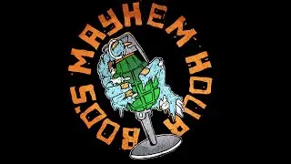 BODS Mayhem Hour Podcast Intro