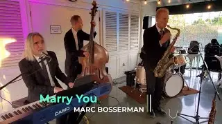 Marry you & Just the Way You Are - Bruno Mars Cover -  Live Party-Band - Marc Bosserman Quartet