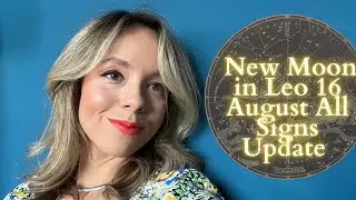 NEW MOON In Leo 16 August 2023 All Signs Update: What Does Your Heart Really Want?