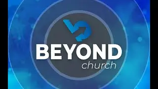 Beyond Church 12/24/25