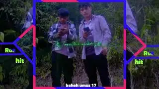 Khasi sod song bro phi Don ka baheh umzz  xml I'd mo