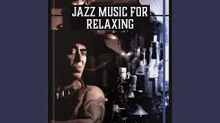Modern Jazz Relaxation
