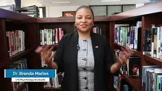 Journey to a PhD in Industrial and Organizational Psychology | Dr. Brenda Marles