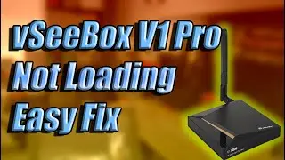vSeeBox Not Working Not Loading Fix