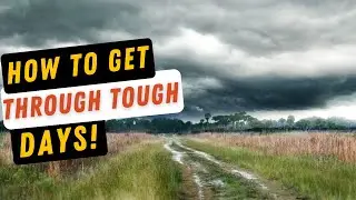 How Do You Get Through A Tough Day | Jack Wu