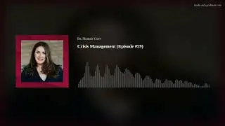 Crisis Management (Episode #59)