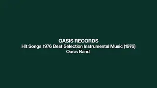 Hit Songs 1976 Best Selection Instrumental Music by Oasis Band(1976)ㅣ Original Master Tape