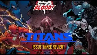 Titans #3 Review!