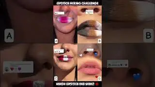 💄 Mixing lipsticks ✨ Which lip combo wins? 👄👇#LipstickMixingChallenge #LipCombo #MakeupShorts