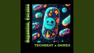 Dopamine, Cocaine (Extended Mix)