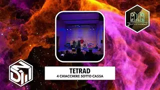 TETRAD QUARTET - DenVision x #4CHIACCHERE SOTTO CASSA
