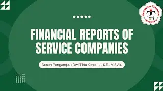 FINANCIAL REPORTS OF SERVICE COMPANIES