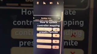 How to update controller mapping controller binding presets Fortnite