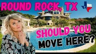 Round Rock, TX - Should you MOVE HERE?