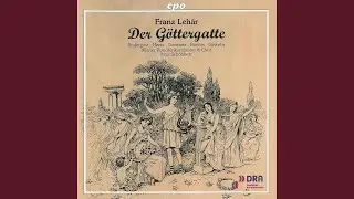 Der G&ouml;ttergatte, Act I: Prelude