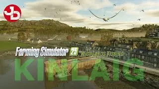 FULL TOUR! KINLAIG Map | Farming Simulator 25: Highlands Fishing Expansion